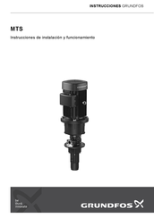 Grundfos MTS Serie Instrucciones De Instalación Y Funcionamiento