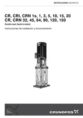 Grundfos CR 64 Instrucciones De Instalación Y Funcionamiento