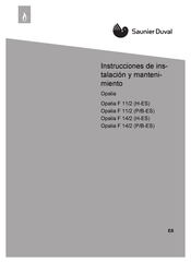 Saunier Duval Opalia F 11/2 Instrucciones De Instalación Y Mantenimiento