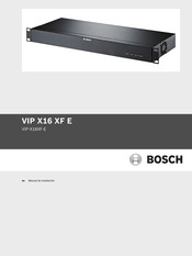 Bosch VIP-X16XF-E Manual De Instalación