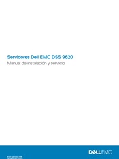 Dell EMC DSS 9620 Manual De Instalación Y Servicio