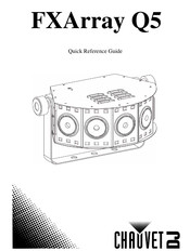 Chauvet DJ FXArray Q5 Guía De Referencia Rápida