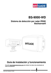 Brigade BS-9000-WD Guía De Instalación Y Funcionamiento