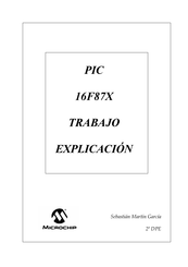 Microchip PIC 16F87X Trabajo Y Explicación