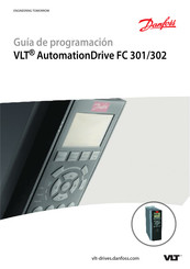 Danfoss VLT AutomationDrive FC 301 Serie Guía De Programación