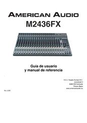 American Audio M2436FX Guía De Usuario Y Manual De Referencia