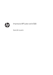 HP Latex 500 Serie Guia Del Usuario