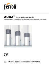 Ferroli AQUA1 PLUS 200 HT Manual De Instalación Y Mantenimiento