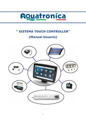 Aquatronica SISTEMA TOUCH CONTROLLER Manual Usuario