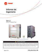 Trane TVR LX + Solution Plus Informe De Ingeniería