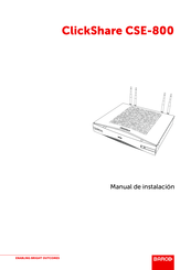 Barco ClickShare CSE-800 Manual De Instalación