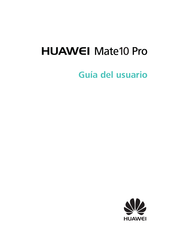 Huawei Mate 10 Pro Guia Del Usuario