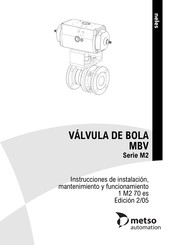 metso automation M2 Serie Instrucciones De Instalacion, Mantenimiento Y Funcionamiento