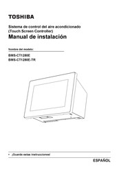 Toshiba BMS-CT1280E-TR Manual De Instalación