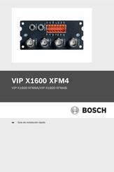 Bosch VIP X1600 XFM4 Guía De Instalación Rápida
