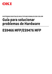 Oki ES9466 MFP Guía Para Solucionar Problemas De Hardware