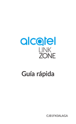 Alcatel LINK ZONE Guía Rápida
