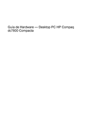 HP Compaq dc7800 Guía De Hardware