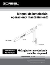 GORBEL WC-200MD Manual De Instalación, Operación Y Mantenimiento