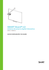 SMART Board iv2 Guía De Configuración Y De Usuario