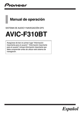 Pioneer AVIC-F310BT Manual Del Operacion