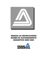 IWAKI AMERICA SMX-F442 Manual De Instrucciones