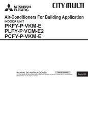 Mitsubishi Electric City Multi PLFY-P15VCM-E2 Manual De Instrucciones