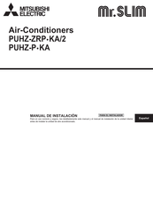 Mitsubishi Electric Mr.SLIM PUHZ-P250KA Manual De Instalación