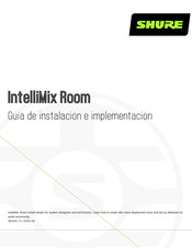 Shure IntelliMix Room Guía De Instalación E Implementación