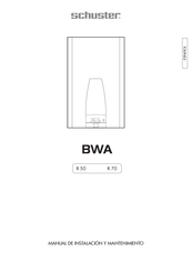 SCHUSTER BWA R50 Manual De Instalación Y Mantenimiento