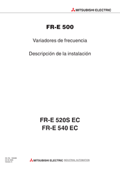 Mitsubishi Electric FR-E 520S EC Descripcion De La Instalacion