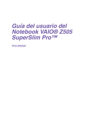 VAIO Z505 SuperSlim Pro Guia Del Usuario