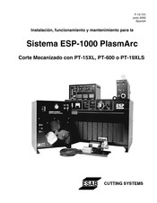 ESAB Esp-1000 Plasmarc System Instalación Funcionamiento Y Mantenimiento