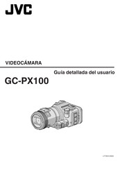 JVC GC-PX100 Guía Detallada Del Usuario