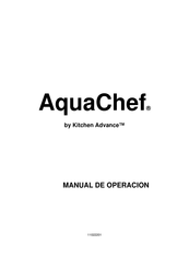 Kitchen Advance AquaChef Manual De Operación