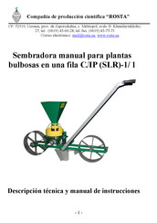 ROSTA SLR-1/1 Descripción Técnica Y Manual De Instrucciones