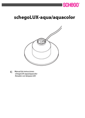 Schego schegoLUX-aquacolor Manual De Instrucciones