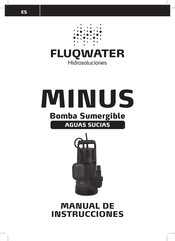 Fluqwater Minus AGUAS SUCIAS Manual De Instrucciones