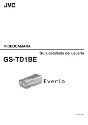 JVC Everio GS-TD1BE Guía Detallada Del Usuario