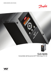 Danfoss VLT HVAC Basic FC 101 Serie Guía Rápida