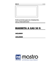 Mastro ACL0003 Instrucciones Para La Instalación, Uso Y Manutención