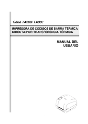 TSC Auto ID Technology TA200 Serie Manual Del Usuario