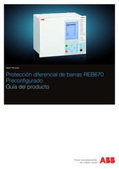 Abb Relion 670 Serie Guía Del Producto