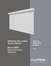 Lutron Sivoia QED roller 100 Guía De Referencia Técnica