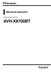 Pioneer AVH-X8700BT Manual De Operación