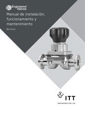 Engineered Valves Bio-Pure Manual De Instalación, Funcionamiento Y Mantenimiento