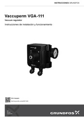 Grundfos Vaccuperm VGA-111 Instrucciones De Instalación Y Funcionamiento