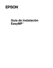 Epson EasyMP Guia De Instalacion