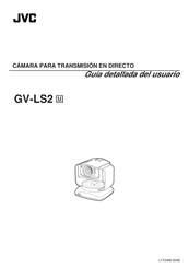 JVC GV-LS2 Guía Detallada Del Usuario