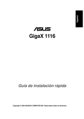 Asus GigaX 1116 Guía De Instalación Rápida